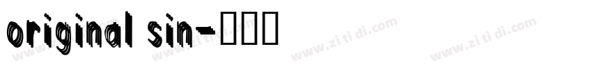 original sin字体转换